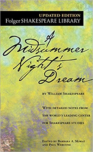 A Midsummer Night’s Dream (Folger Shakespeare Library)