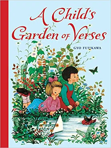 A Child’s Garden of Verses