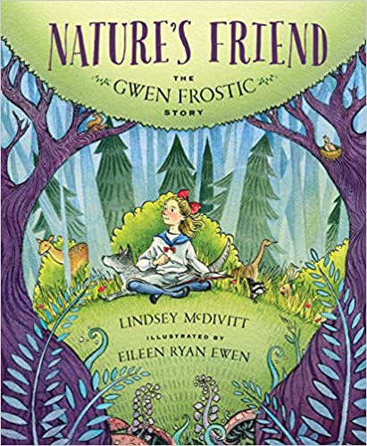 Nature’s Friend: The Gwen Frostic Story
