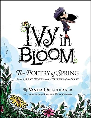 Ivy in Bloom: The Poetry of Spring