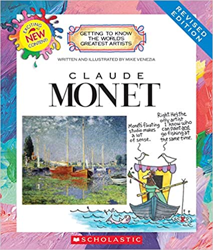 Claude Monet (Getting to Know the World’s Greatest Artists)