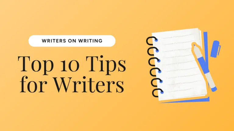 Top 10 Tips for Writers