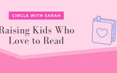 Raising Kids Who Love to Read