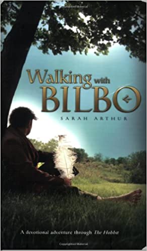 Walking with Bilbo: A Devotional Adventure through The Hobbit