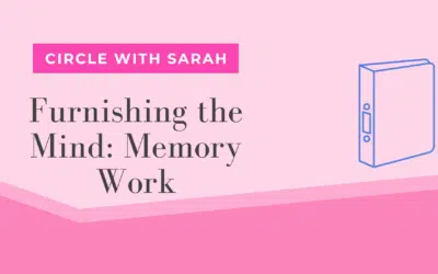 Furnishing the Mind – A Simple, Low-Pressure Approach to Memory Work