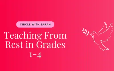 Teaching from Rest in Grades 1-4