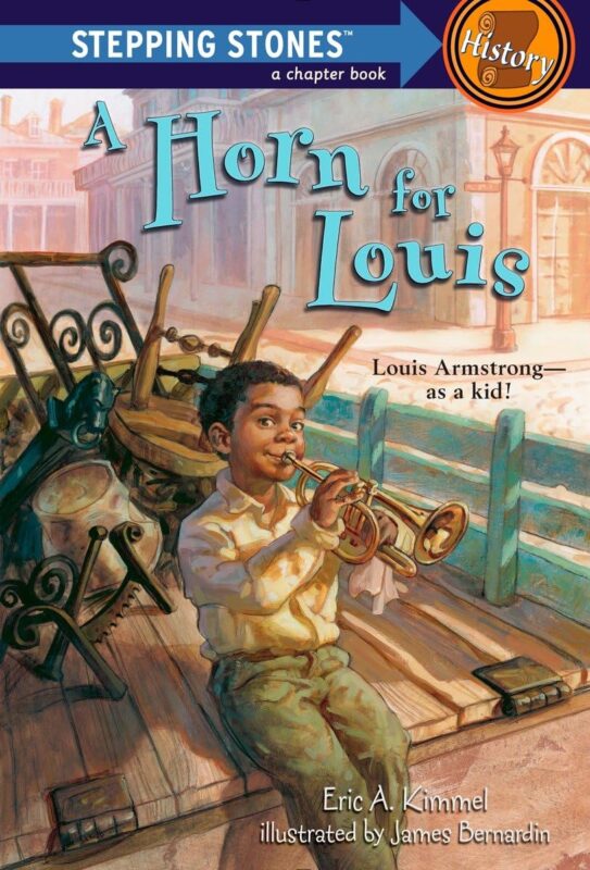 A Horn for Louis: Louis Armstrong–As a Kid!