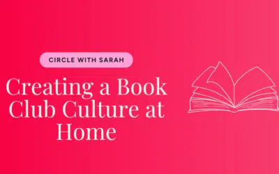 Creating a Book Club Culture at Home