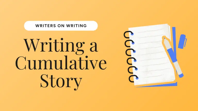 Write a Cumulative Story