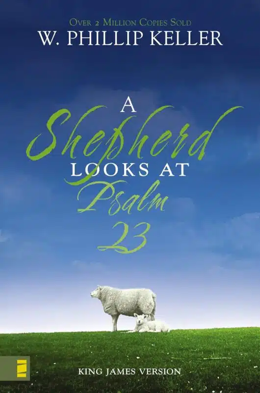 A Shepherd Looks at Psalm 23