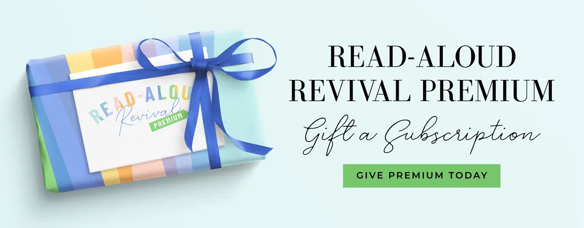 Give-RAR-Premium-bluehorizontal - Read-Aloud Revival ® with Sarah Mackenzie Give a Read-Aloud Revival Premium Subscription