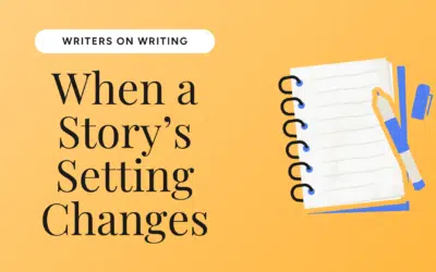 When a Story’s Setting Changes