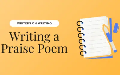 Writing a Praise Poem