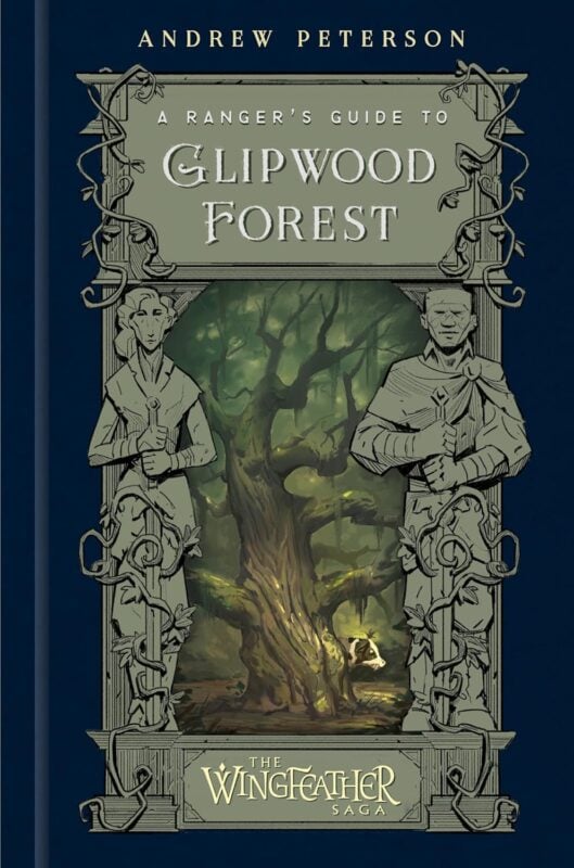 A Ranger’s Guide to Glipwood Forest