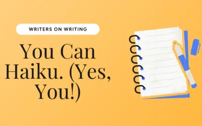 You Can Haiku. (Yes, You!)