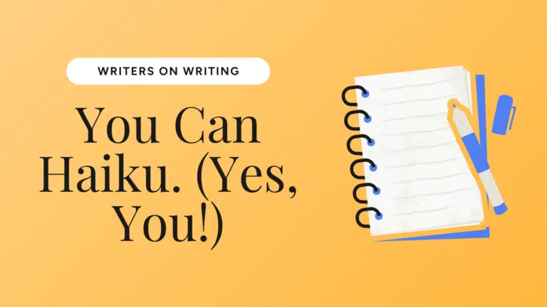 You Can Haiku. (Yes, You!)