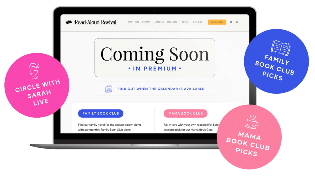 Premium-Mockup_Coming-Next - Read-Aloud Revival ® with Sarah Mackenzie Coming Soon in RAR Premium