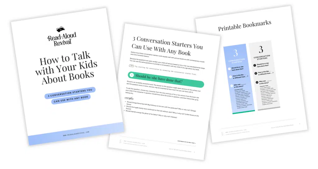 How-to-Talk-Mockup - Read-Aloud Revival ® with Sarah Mackenzie Collage of promotional pages for Read-Aloud Revival: a white cover with title 'How to Talk with Your Kids About Books', a secondary page with '3 Conversation Starters You Can Use With Any Book', and a 'Printable Bookmarks' sheet with blue and gray cards.