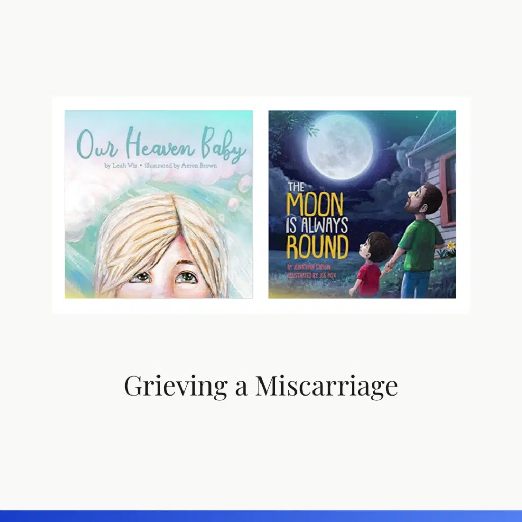 Loss - Miscarriage - Read-Aloud Revival ® with Sarah Mackenzie Two illustrated book covers (Our Heaven Baby and The Moon Is Always Round) displayed above the article title.